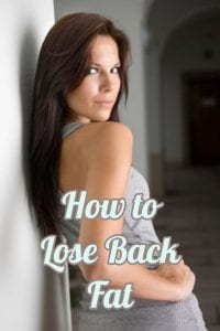 how to lose back fat